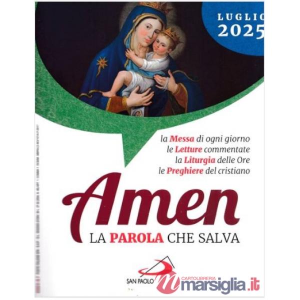 Amen. La parola che salva (2025). Vol. 7: Luglio