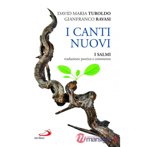 Canti nuovi. I Salmi, traduzione poetica e commento (I)
