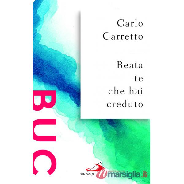 Beata te che hai creduto