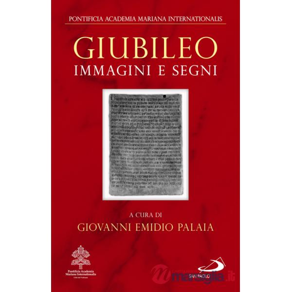 Giubileo. Immagini e segni