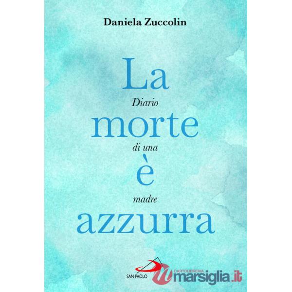 Morte è azzurra (La)