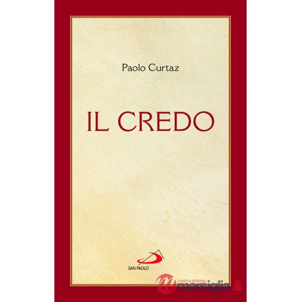 Credo. La professione di fede (Il)