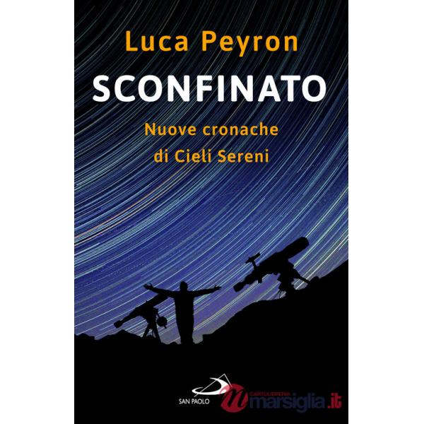Sconfinato. Nuove cronache di cieli sereni