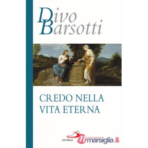 Credo nella vita eterna