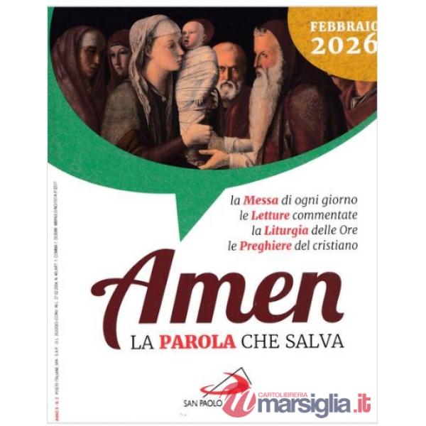 Amen. La parola che salva (2026). Vol. 2: Febbraio