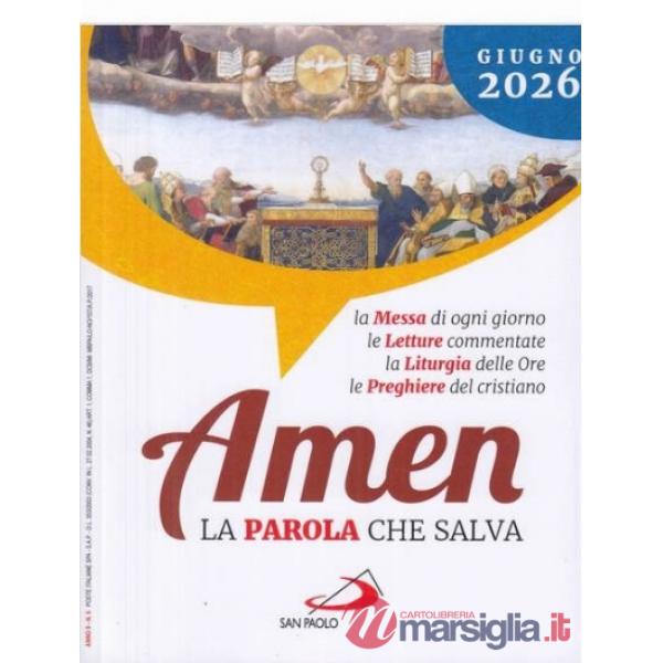 Amen. La parola che salva (2026). Vol. 6: Giugno