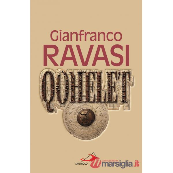 Qohelet. Il libro più originale e «scandaloso» dell'Antico Testamento