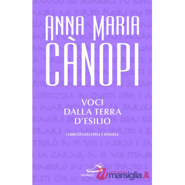Voci dalla terra d'esilio. I libri di Ezechiele e Daniele