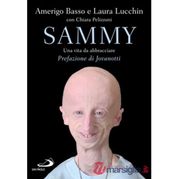 Sammy. Una vita da abbracciare