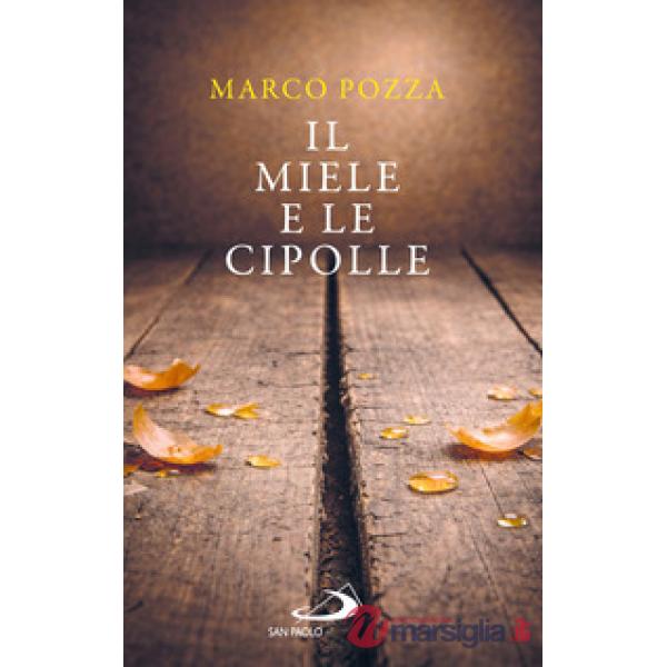Miele e le cipolle (Il)