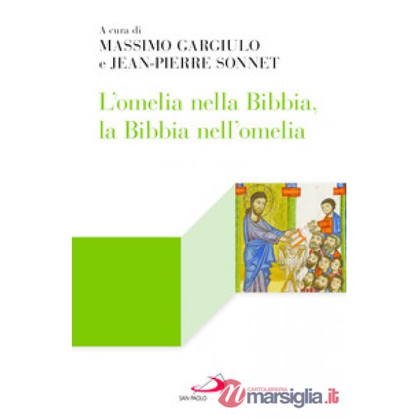 Omelia nella Bibbia, la Bibbia nell'omelia (L')