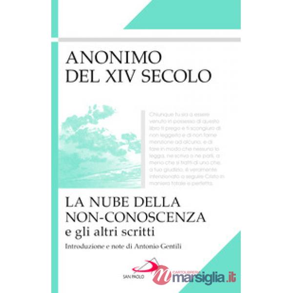 Nube della non-conoscenza e gli altri scritti (La)