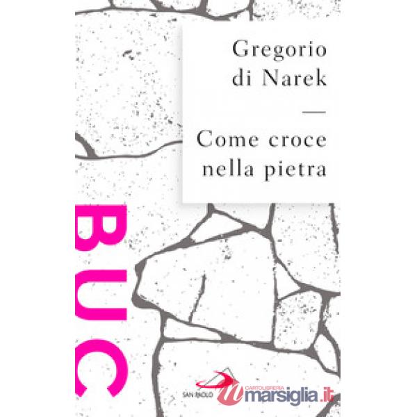 Come croce nella pietra