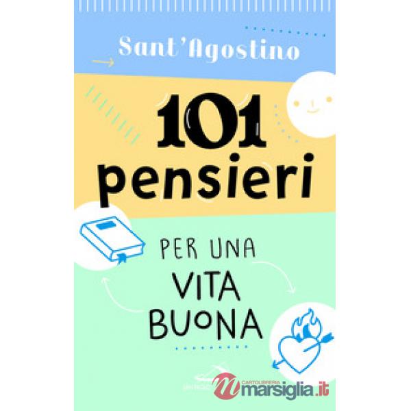 101 pensieri per una vita buona