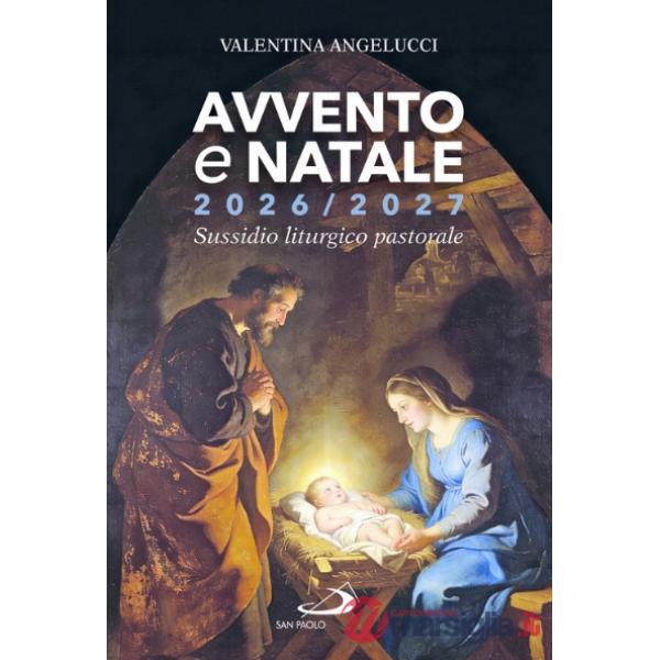 Avvento e Natale 2026-2027. Sussidio liturgico-pastorale