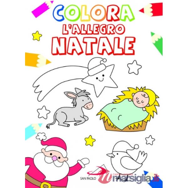 Colora l'allegro Natale. Ediz. illustrata