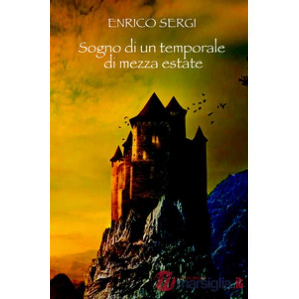Sogno di un temporale di mezza estate