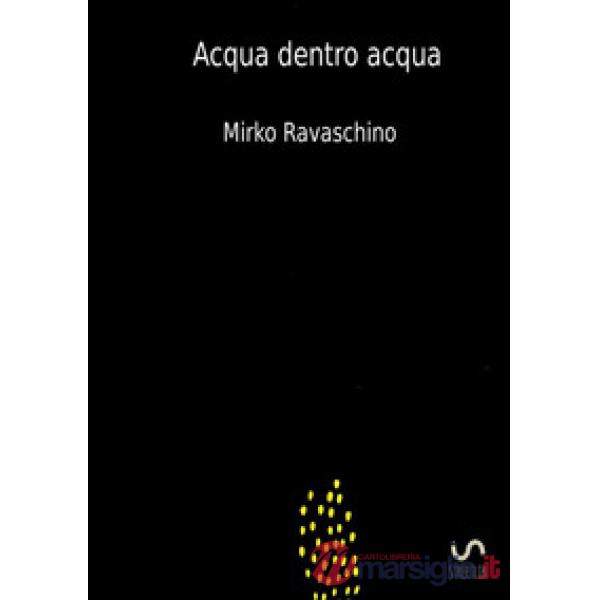 Acqua dentro acqua