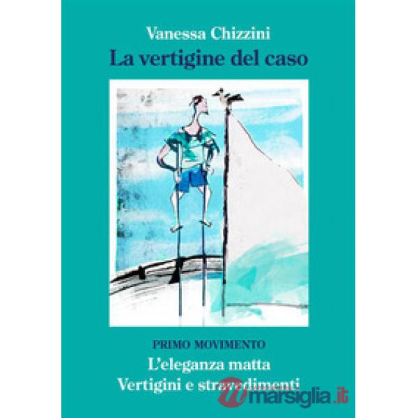 Vertigine del caso (La)