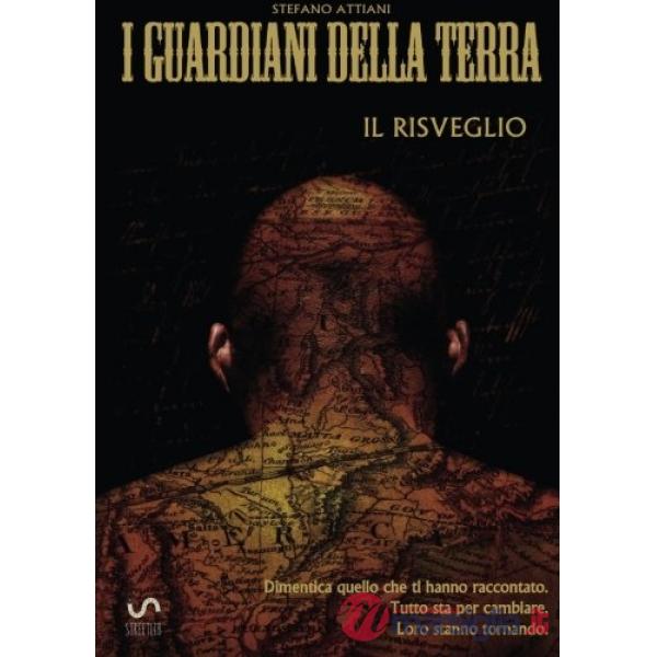Guardiani della Terra. Il risveglio (I)