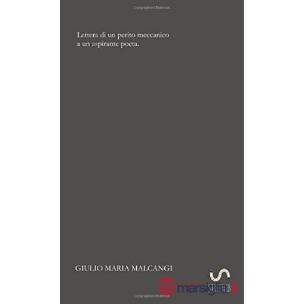 Lettera di un perito meccanico a un aspirante poeta