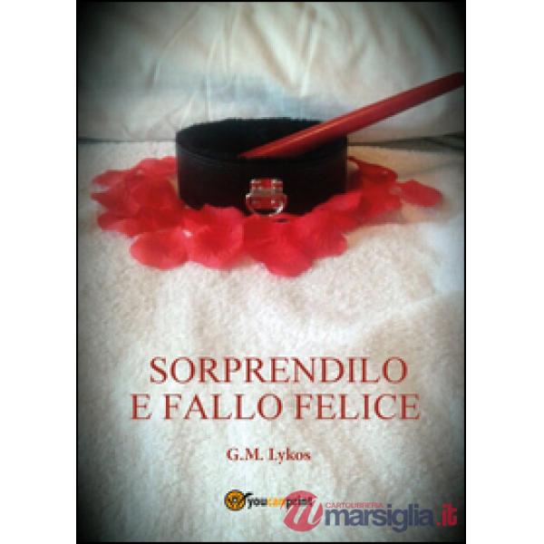 Sorprendilo e fallo felice