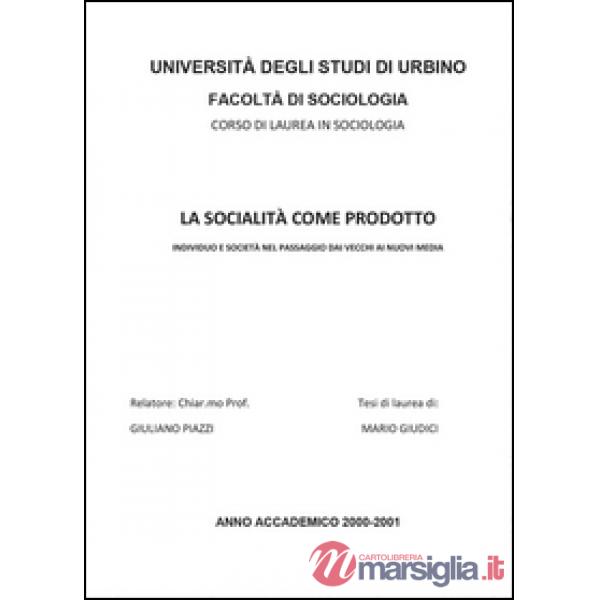 Socialità come prodotto (La)