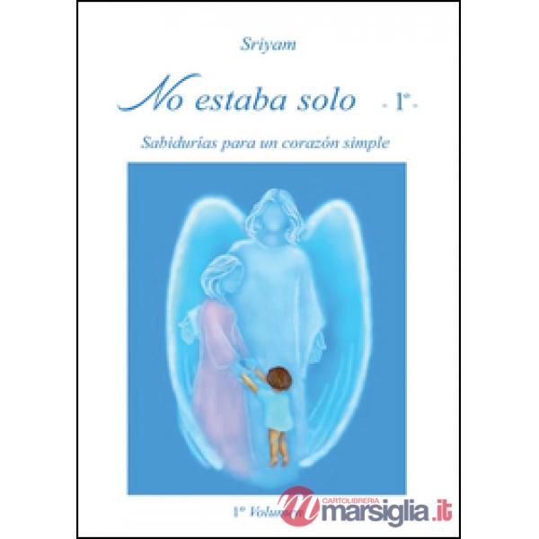 No estaba solo. Vol. 1
