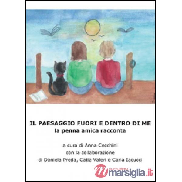 Paesaggio fuori e dentro di me (Il)