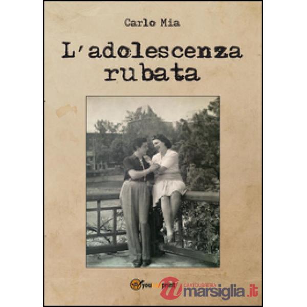 Adolescenza rubata (L')