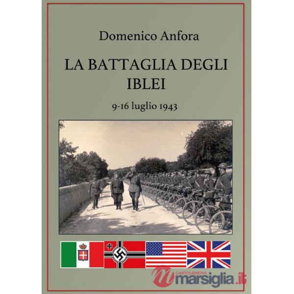 Battaglia degli Iblei. 9-16 luglio 1943 (La)