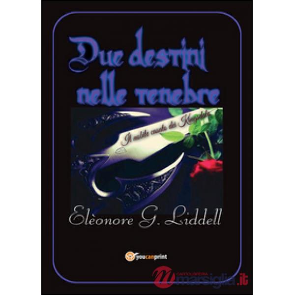 Due destini nelle tenebre