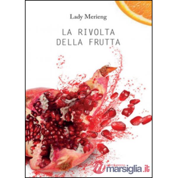 Rivolta della frutta (La)