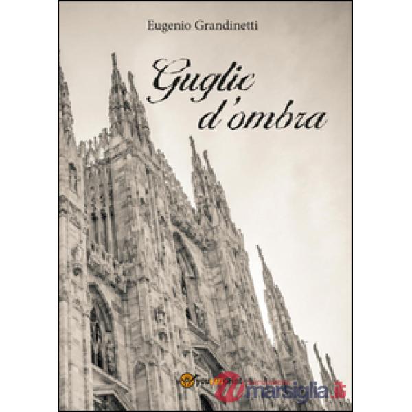 Guglie d'ombra
