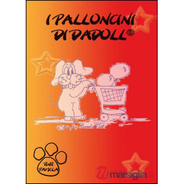 Palloncini di Dadoll® (I)