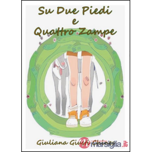 Su due piedi e quattro zampe