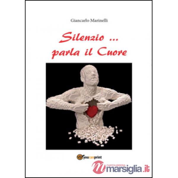 Silenzio... parla il cuore