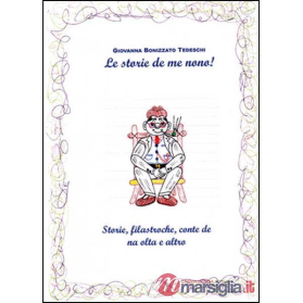 Storie de me nono! (Le). Vol. 1