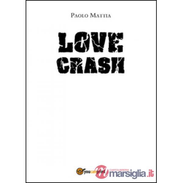 Love crash