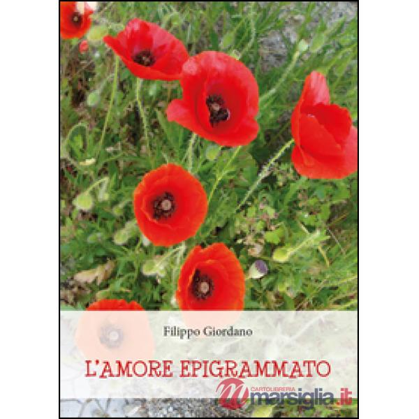 Amore epigrammato (L')