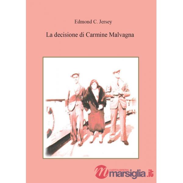 Decisione di Carmine Malvagna (La)