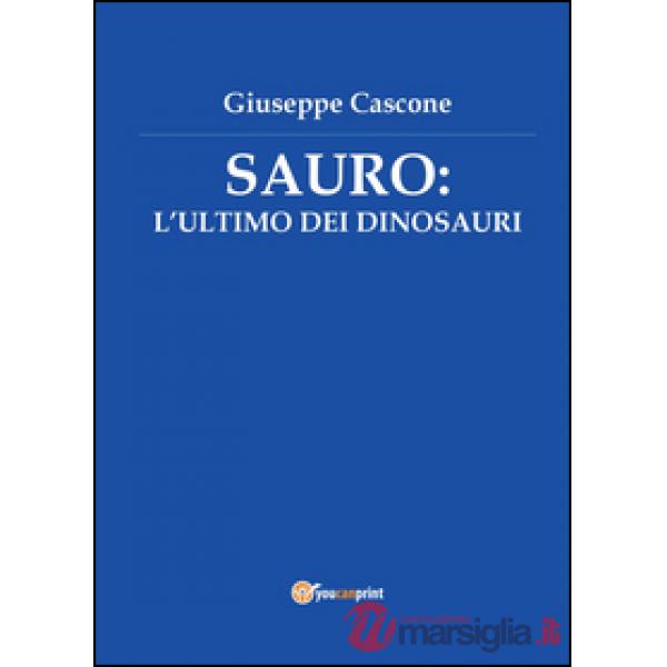 Sauro: l'ultimo dei dinosauri