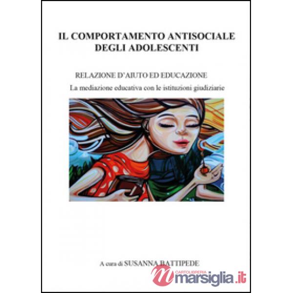 Comportamento antisociale degli adolescenti (Il)