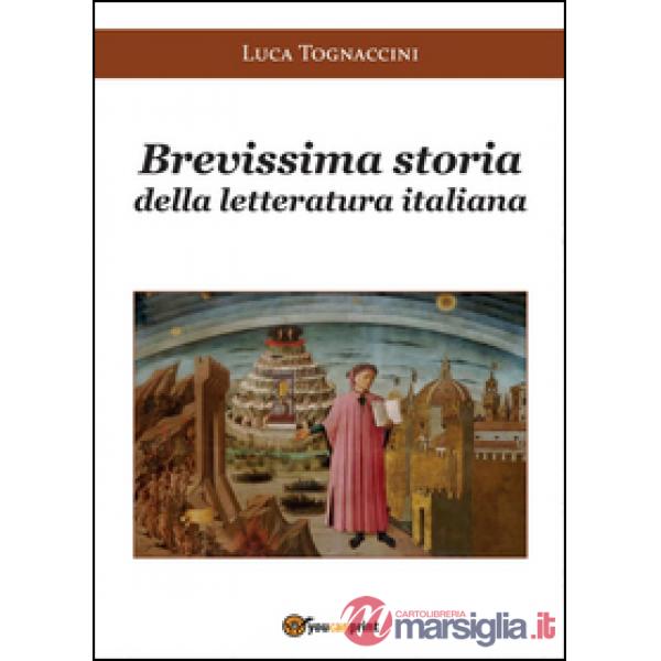 Brevissima storia della letteratura italiana