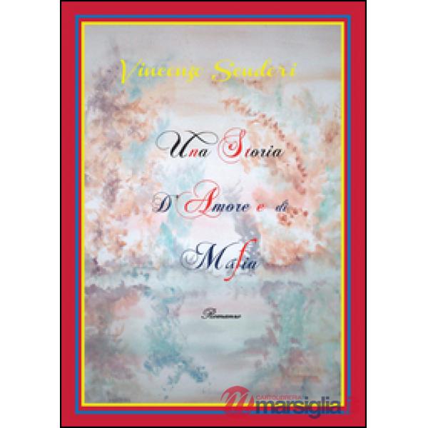 Storia d'amore e di mafia (Una)