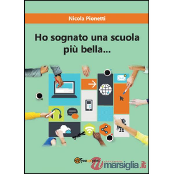Ho sognato una scuola più bella