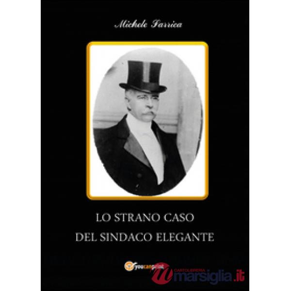 Strano caso del sindaco elegante (Lo)
