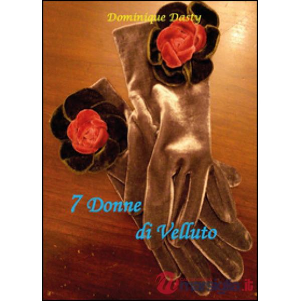 7 Donne di velluto