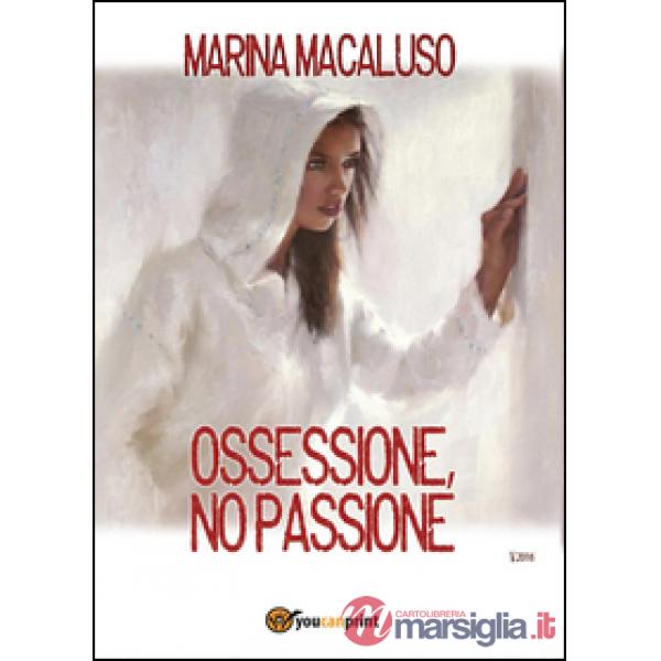 Ossessione, no passione