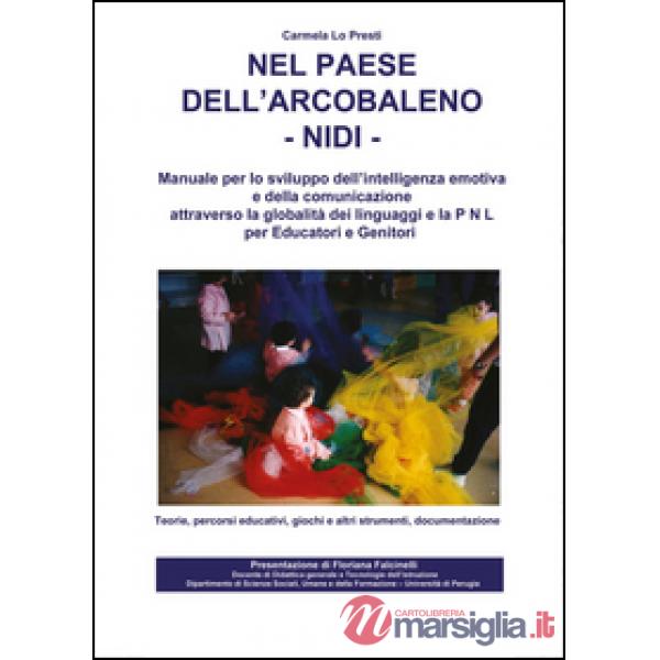 Nel paese dell'arcobaleno. Nidi